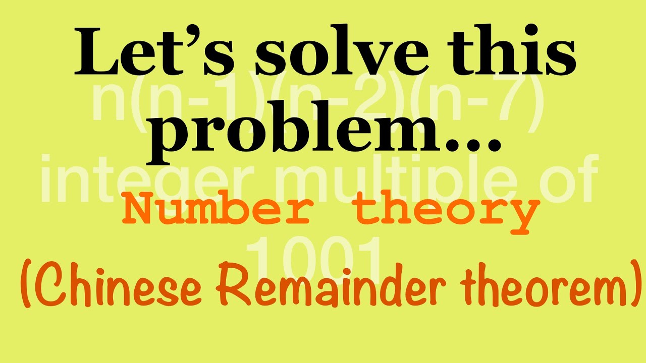 Number Theory Enigma.. Chinese Remainder Theorem At Work | Olympiad ...