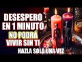 ORACIÓN MUY FUERTE DESESPERO HOY LE TENDRÁS A TUS PIES DESESPERADO - NO TIENE VUELTA ATRÁS. EFECTIVA