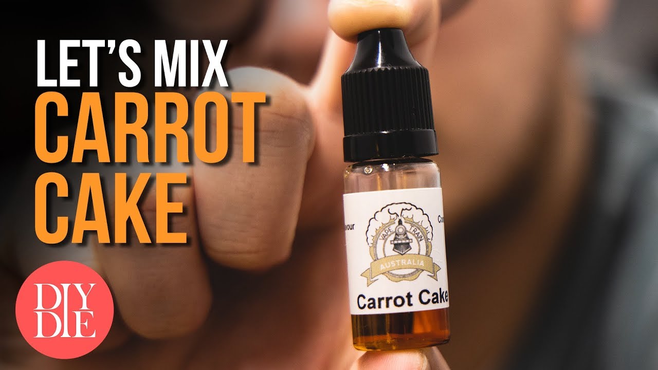 Let S Mix Carrot Cake Diy E Liquid Recipe Diy Or Die Vaping