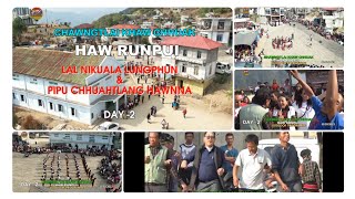 CHAWNGTLAI HAW RUNPUI DAY 2