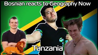 Bosnian reacts to Geography Now - TANZANIA