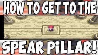 How to get to the Spear Pillar on Pokemon Platinum