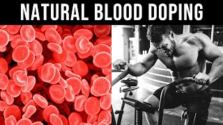 How to Boost Red Blood Cells Naturally for Elite Cardio - EPO/Erythropoietin