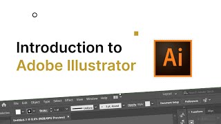 Introduction to Adobe Illustrator