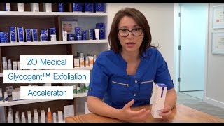 Skincare Product Review: ZO Medical Glycogent™ Exfoliation Accelerator | 8 West Clinic in Vancouver