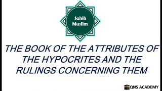 Sahih Muslim Book 50 : The Attributes Of The Hypocrites & The Rulings Concerning Them : H 7024-7129