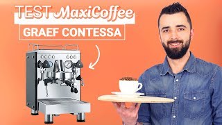 GRAEF CONTESSA | Machine expresso Barista | Le Test MaxiCoffee