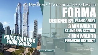 Forma - Downtown masterpiece condo project｜Starting from $800s｜Toronto｜Benchmark Signature Realty