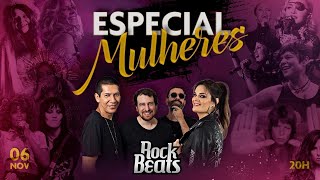 Rock Beats LIVE | Especial Mulheres Pop Rock Nacional e Internacional | #FiqueemCasa e Cante #Comigo