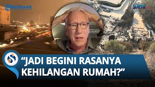 IRONIS! Dulu SESUMBAR Dukung Israel, Kini Aktor AS Rumahnya HANGUS Terbakar di Los Angeles