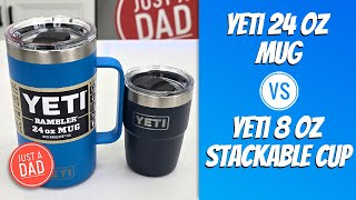 YETI 24 oz Rambler Mug vs 8 oz Stackable Cup Comparison