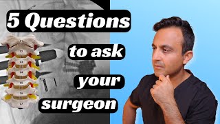 FIVE QUESTIONS to ask your surgeon