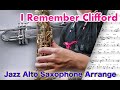 【I Remember Clifford】Alto Saxophone Standard Jazz Improvisation