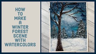 How to Make a Winter Forest Scene with Watercolors