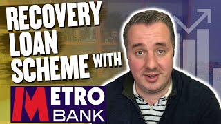 Applying For A Recovery Loan Scheme With Metro