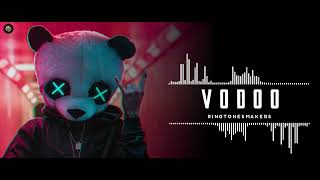Vodoo New Trending Phone Ringtone | Ft. BGM, Instrumental | Download Now | 2022