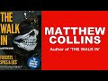 Matthew Collins - Author of 'The Walk In'