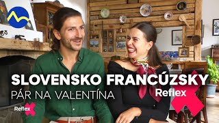 Slovensko-francúzsky pár na Valentína | Reflex