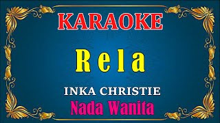 Rela - Inka Christie  Karaoke Hd  Nada Wanita
