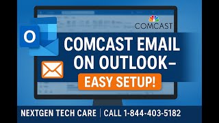 How to Set Up Comcast Email on Microsoft Outlook | NextGen Tech Care