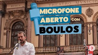 MIcrofone Aberto com Boulos | Jardim Ângela