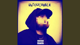 Untouchable