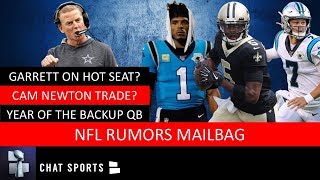 NFL Rumors: Jason Garrett’s Hot Seat, Cam Newton Trade & Teddy Bridgewater vs. Kyle Allen | Mailbag