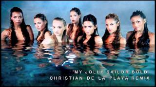 my jolly sailor bold (christian de la playa remix)