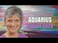 Aquarius August 2020 Astrology Horoscope Forecast