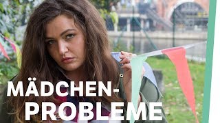 Wieso es scheiße ist, ein MÄDCHEN zu sein 💩