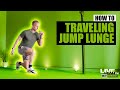 How To Do A TRAVELING JUMP LUNGE | Exercise Demonstration Video and Guide