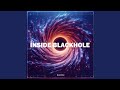 Inside Blackhole (Space Music)