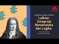 Logika Leibniz: Bagaimana Leibniz Mengintegrasikan Logika dan Matematika?