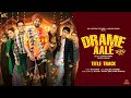 DRAME AALE (Title Track) Harish Verma | Sharan Kaur | Navi Sran I Latest Punjabi Song 2024