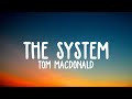 Tom Macdonald - The System lyrics