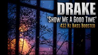 Drake- Show Me A Good Time | Thank Me Later Remaster (Lyric Video)(432Hz)[8D Audio]