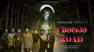 ಗೊವಾ ರೋಡ - Official Trailer | Horror Short Film | Lapang Raja | Sukannya \u0026 Steffi