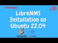 How to Configure LibreNMS on Ubuntu 22.04 LTS: A Complete Setup Guide