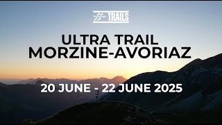 RUNTHROUGH TRAILS TAKE ON EUROPE | Ultra Trail Morzine-Avoriaz June 2025