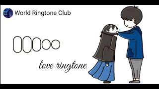 new love ringtone | love bgm 2022 | best love ringtone 2022 | love instrumental ringtone 2022 |