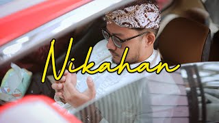 Nanti kita seperti ini - NIKAHAN BENERAN VERSION