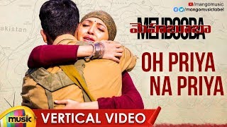 Oh Priya Na Priya Vertical Video Song | Mehbooba Telugu Movie Songs | Puri Jagannadh | Mango Music