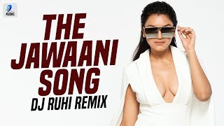 The Jawaani Song (Remix) | DJ Ruhi | Tiger Shroff | Tara Sutaria | Ananya Panday