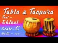 c scale tabla u0026 tanpura taal ektaal 12 bpm 120