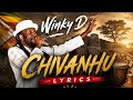 Winky D - Chivanhu (lyrics)