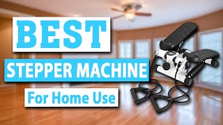 Best Stepper Machine for Home - Mini Stepper Machine Review