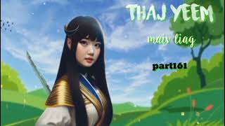 Thaj yeem.part161.(Hmong Action Story).30/4/2023.