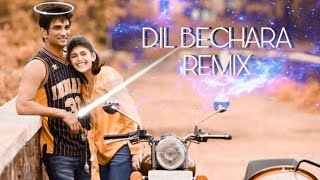 Dil Bechara Song  Remix | Bass Boosted  | Sushant Singh Rajput | Killer Vibration