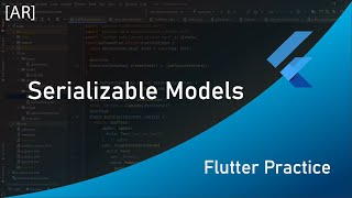 Flutter Practice: Serializable Models
