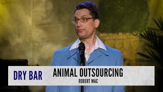 Animal Outsourcing. Robert Mac